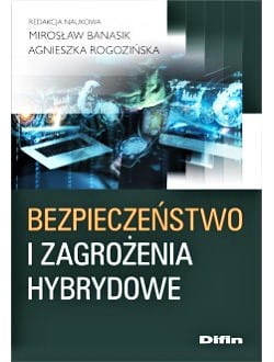 Bezpieczeństwo i zagrożenia hybrydowe