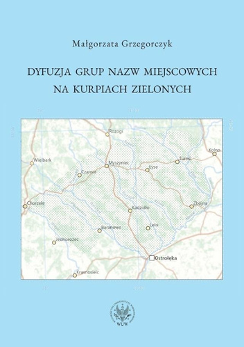 Dyfuzja grup nazw miejscowych na Kurpiach...