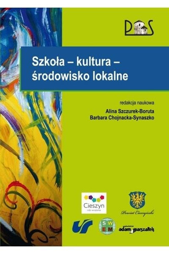 Szkoła - kultura - środowisko lokalne
