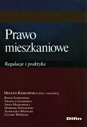 Prawo mieszkaniowe. Regulacje i praktyka