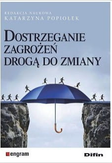 Dostrzeganie zagrożeń drogą do zmiany