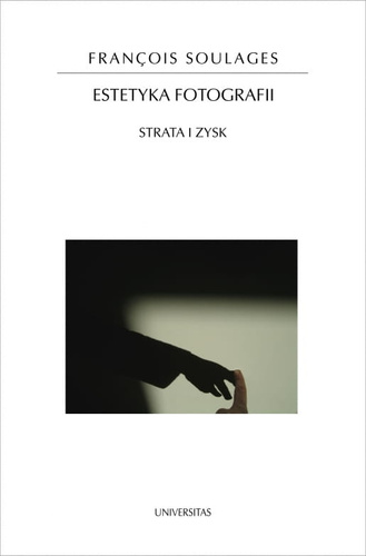 Estetyka fotografii. Strata i zysk wyd. II