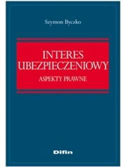 Interes ubezpieczeniowy. Aspekty prawne