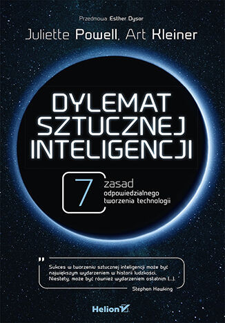 Dylemat sztucznej inteligencji. 7 zasad odpowiedzialnego tworzenia technologii