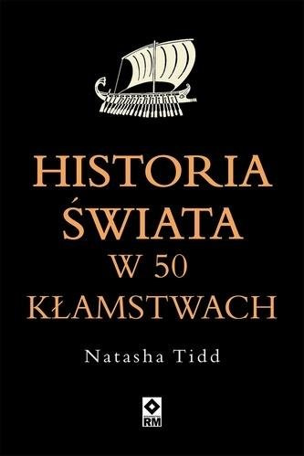 Historia świata w 50 kłamstwach