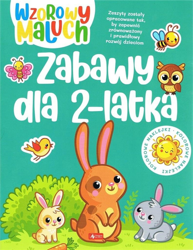 Wzorowy maluch. Zabawy dla 2-latka