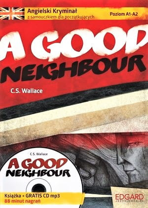 A Good Neighbour- Angielski Kryminał z samouczkiem