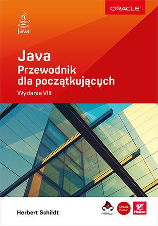 Java. Przewodnik dla początkujących. Wydanie IX