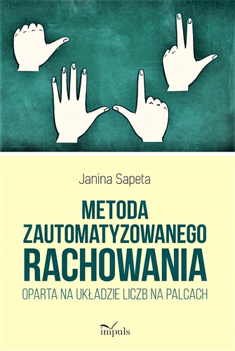 Metoda zautomatyzowanego rachowania oparta na układzie liczb na palcach
