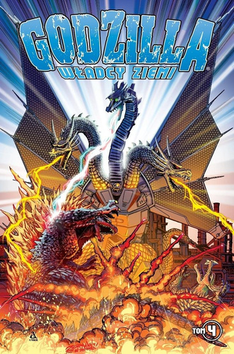 Godzilla. Władcy Ziemi T.4