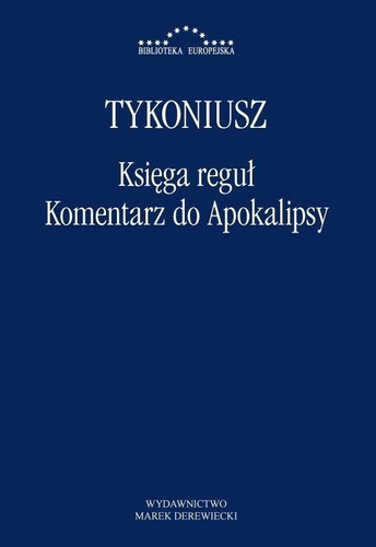 Księga reguł. Komentarz do Apokalipsy