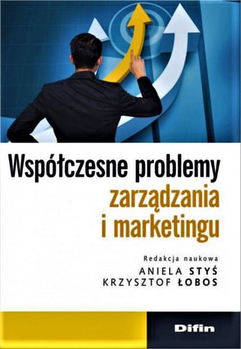 Współczesne problemy zarządzania i marketingu