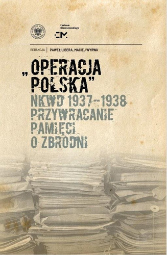 Operacja polska NKWD 1937-1938