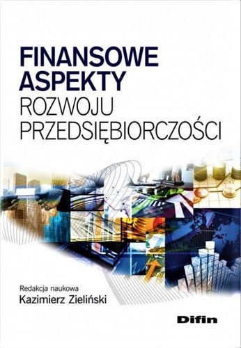 Finansowe aspekty rozwoju przedsiębiorczości