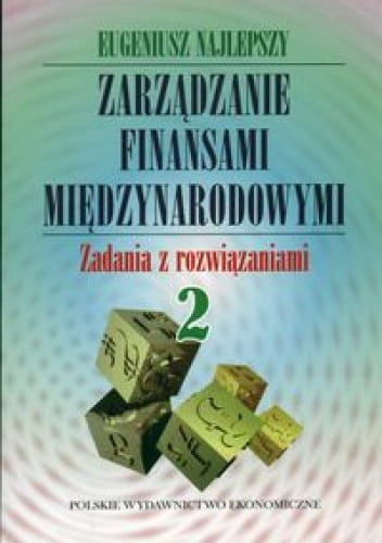 Zarządzanie finansami międzynarodowymi Zadania z rozwiązaniami