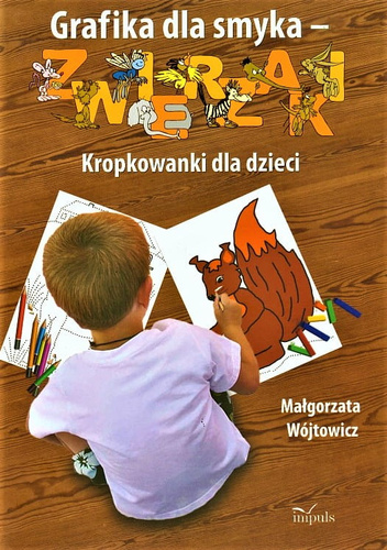 Grafika dla smyka - ZWIERZAKI  Kropkowanki dla dzieci