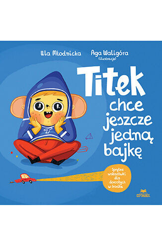 Titek chce jeszcze jedną bajkę