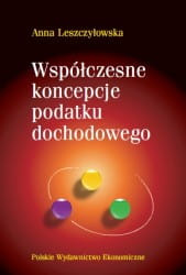 Współczesne koncepcje podatku dochodowego Niedyskryminowanie oszczędności i inwestycji w opodatkowaniu