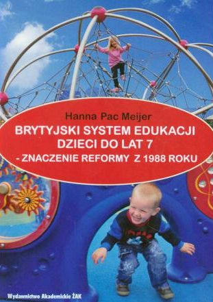 Brytyjski system edukacji dzieci do lat 7