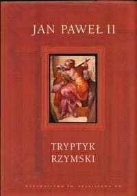 Tryptyk rzymski + Wstańcie chodźmy