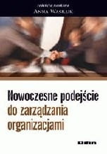 Nowoczesne podejście do zarządzania organizacjami