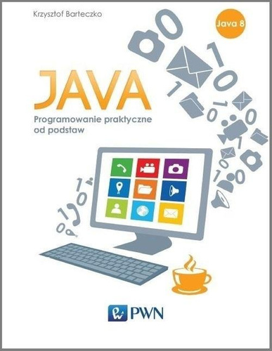 Java Podstawy programowania w praktyce