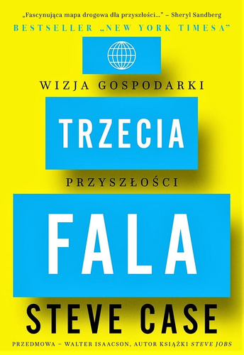 Trzecia fala. Wizja gospodarki przyszłości