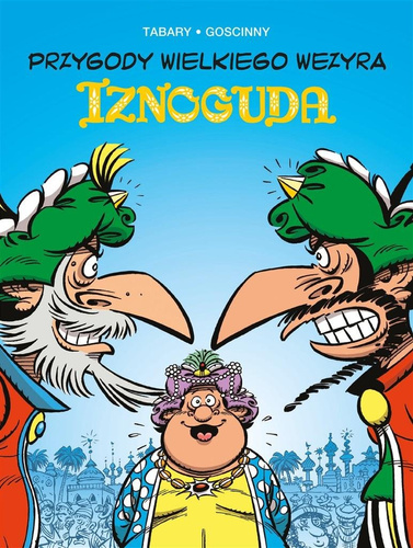 Przygody wielkiego wezyra Iznoguda T.8