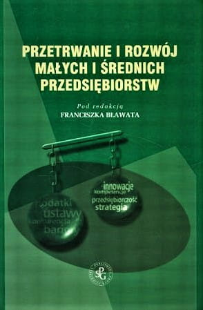 Przetrwanie i rozwój małych i średnich przedsiębiorstw
