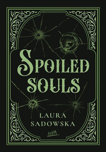 Spoiled souls