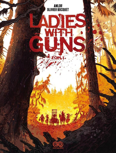 Ladies with Guns T.1