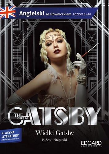 The Great Gatsby. Wielki Gatsby w wersji do nauki angielskiego