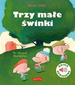 Trzy małe świnki. Bajka dźwiękowa