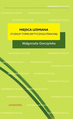 Miejsca Leśmiana. Topika recepcji krytycznoliterackiej