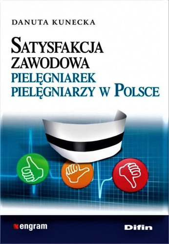 Satysfakcja zawodowa pielęgniarek pielęgniarzy w Polsce