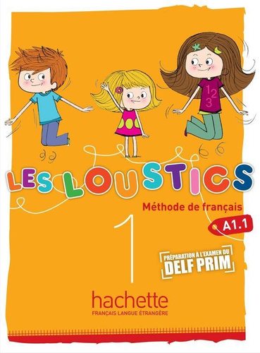 Les Loustics 1 podręcznik HACHETTE