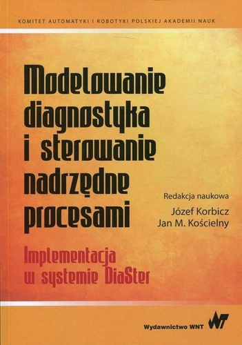 Modelowanie, diagnostyka i sterowanie nadrzędne...