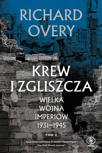 Krew i zgliszcza. Wielka wojna imperiów... T.2