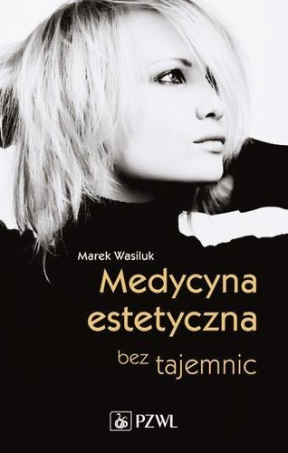 Medycyna estetyczna bez tajemnic
