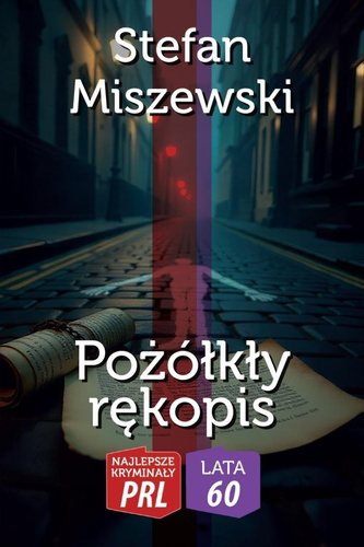 Najlepsze kryminały PRL. Pożółkły rękopis