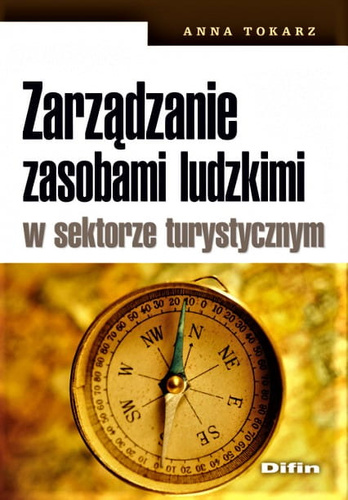 Zarządzanie zasobami ludzkimi w sektorze turystycznym