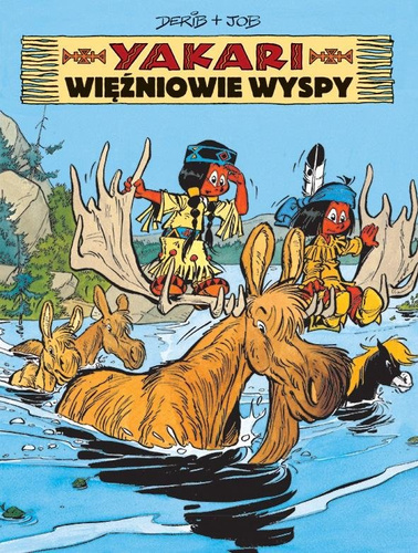 Yakari T.9 Więźniowie wyspy