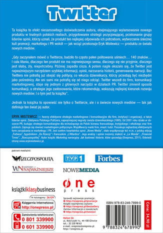 Twitter - sukces komunikacji w 140 znakach. Tajemnice narracji dla firm, instytucji i liderów opinii