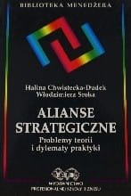 Alianse strategiczne Problemy teorii i dylematy praktyki