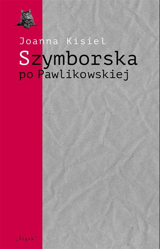 Szymborska po Pawlikowskiej. Dialogi mimowolne