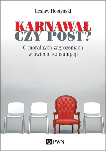 Karnawał czy post?