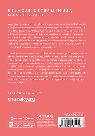 Relacje. Każdy potrzebuje więzi, żeby przetrwać