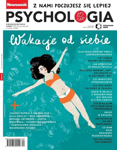 Newsweek Psychologia 4/2025 Wakacje od siebie