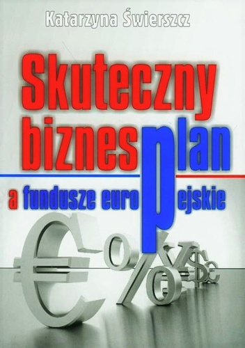 Skuteczny biznesplan a fundusze europejskie