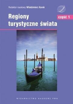 Regiony turystyczne świata. T.1 Europa